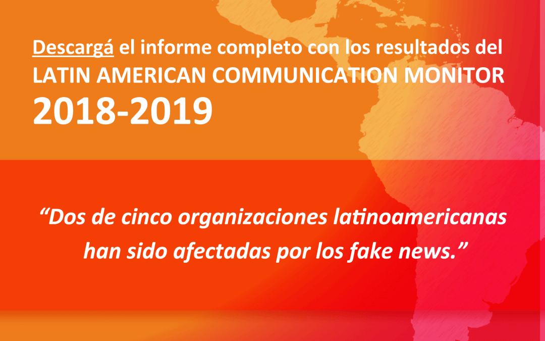 Dos de cinco organizaciones latinoamericanas han sido afectadas por los fake news.
