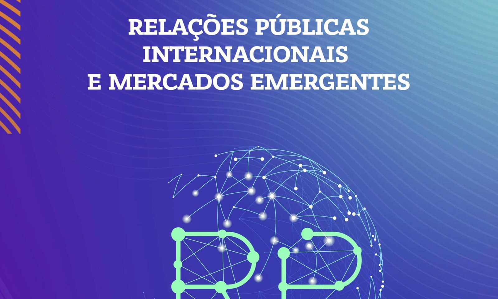 E-book: “Relações públicas internacionais e mercados emergentes” GRÁTIS!