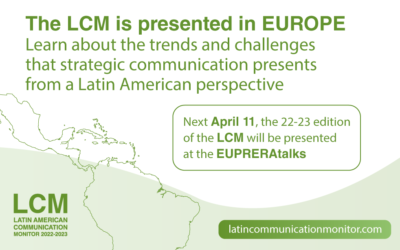 The LCM is presented in EUROPE. Discover the trends and challenges that strategic communication presents from the Latin American perspective